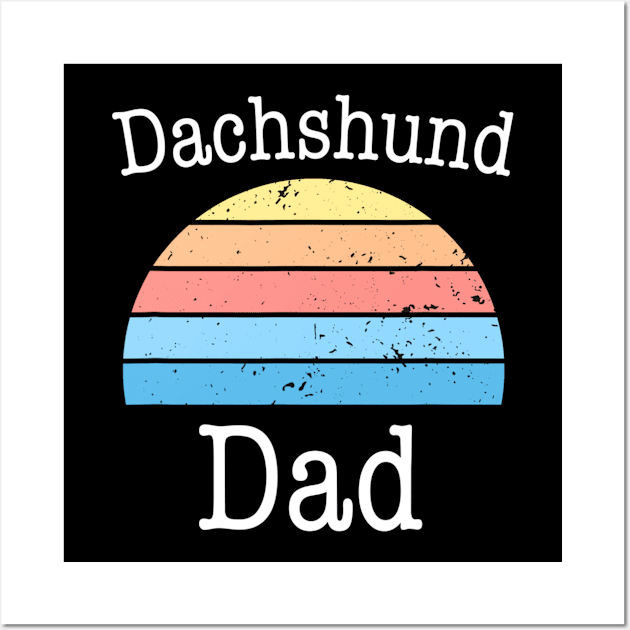 Dachshund Dad Vintage Retro Wall Art by Xamgi